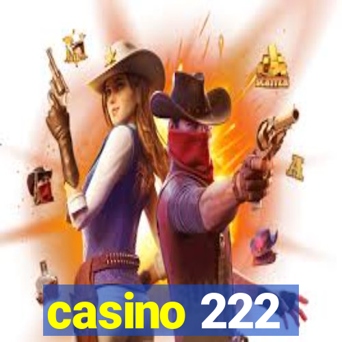 casino 222